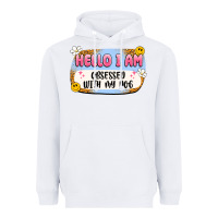 White hello i am obsessed with my dog Heavyweight Hoodie - Artiststas