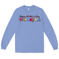 Colony Blue happy mother's to the best mom Long Sleeve Tee - JahusDesignShop