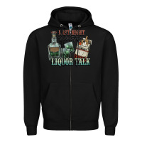 Black last night we let the liquor talk cowboy western c Zipper Hoodie - NancyCooperArtShop