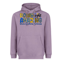 Lavender down right amazing down syndrome awareness Heavyweight Hoodie - Artiststas