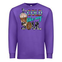 Purple cold like my soul with coffee Premium Sweatshirt - BarkalooDesign