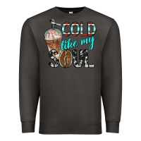 Smoke cold like my soul with coffee Premium Sweatshirt - BarkalooDesign