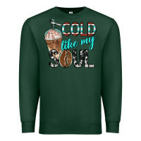 Sports Green cold like my soul with coffee Premium Sweatshirt - BarkalooDesign