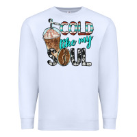 White cold like my soul with coffee Premium Sweatshirt - BarkalooDesign
