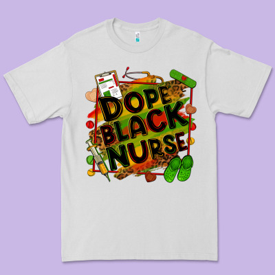 Dope Black Nurse Premium Tee Designed By Zillion Design Studio