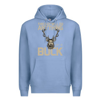 Colony Blue Funny Hunters Will Do Anything For a Buck Hunting Premium Hoodie - Bettercallsaul