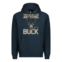 Navy Funny Hunters Will Do Anything For a Buck Hunting Premium Hoodie - Bettercallsaul