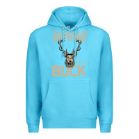Ocean Blue Funny Hunters Will Do Anything For a Buck Hunting Premium Hoodie - Bettercallsaul