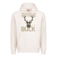 Pale Pink Funny Hunters Will Do Anything For a Buck Hunting Premium Hoodie - Bettercallsaul