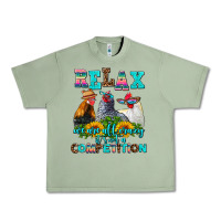 Oil Green relax we are all crazy  competition Urban Heavy Tee - AdoDesignShop