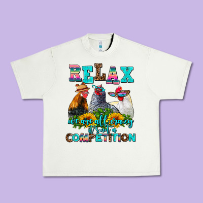 Relax We Are All Crazy  Competition Urban Heavy Tee Designed By Adodesignshop