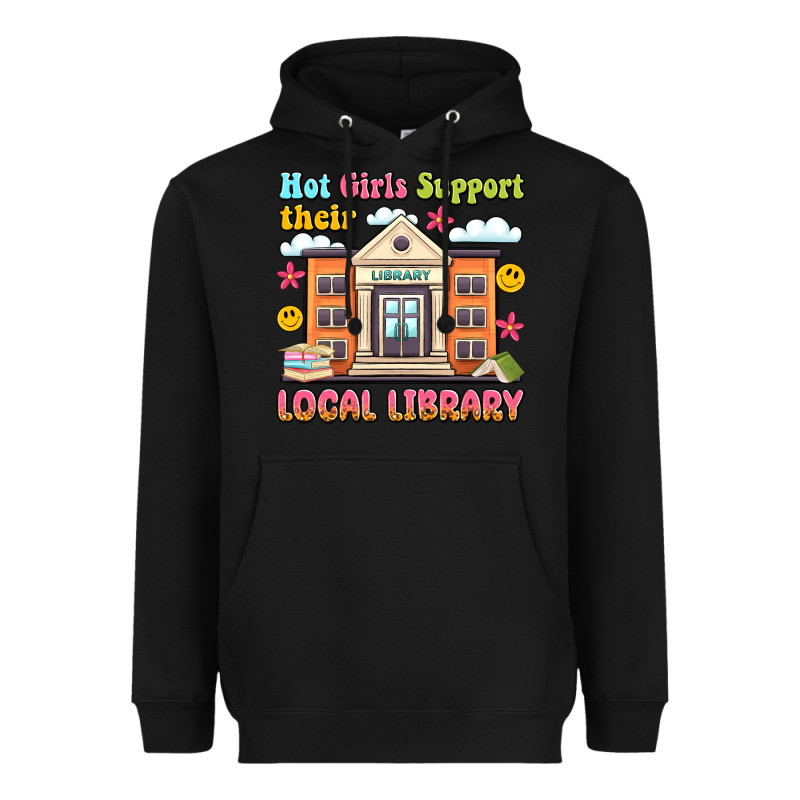 Hot Girls Support Their Local Library Heavyweight Hoodie by Artiststas | Teevron