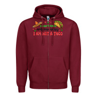 Burgundy i cant make everyone happy i an not a taco Zipper Hoodie - MaliasSmallBusiness