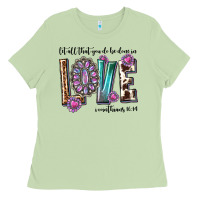 Western Let All That You Do Be Done In Love With G Ladies Tee | Teevron