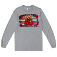 Lady Of Guadalupe Serape And Roses Long Sleeve Tee | Teevron