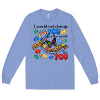 Colony Blue i would not change you autism Long Sleeve Tee - JahusDesignShop