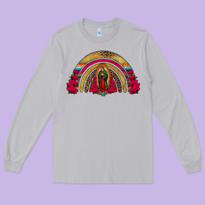 Lady Of Guadalupe Rainbow Long Sleeve Tee Designed By Jasminsmagicworld