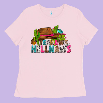 Yeehaws And Hellnaws Ladies Tee Designed By Texasbilliewilder