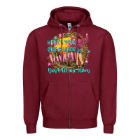 Burgundy heres your one chance fancy Zipper Hoodie - NancyCooperArtShop
