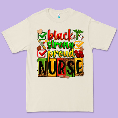 Black Strong Proud Nurse Premium Tee Designed By Zillion Design Studio
