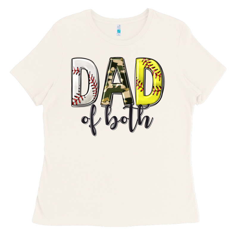 Dad Of Both With Softball And Baseball Ladies Tee by texasbilliewilder | Teevron
