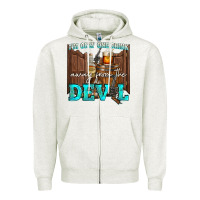 Oatmeal Heather im only one drink Zipper Hoodie - NancyCooperArtShop