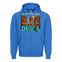 True Royal im only one drink Zipper Hoodie - NancyCooperArtShop