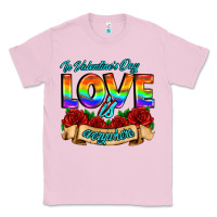 Bubblegum Pink in valentines day love is everywhere Classic Tee - AdoDesignShop