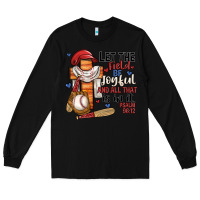 Black let the field be joyful and all that is in it Long Sleeve Tee - JahusDesignShop