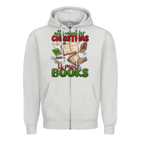 Dove Grey all i want for christmas is more books Zipper Hoodie - MaliasSmallBusiness