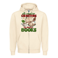 Sandshell all i want for christmas is more books Zipper Hoodie - MaliasSmallBusiness
