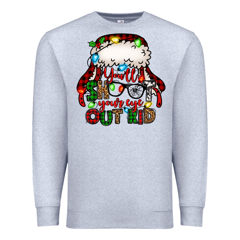 You'll Shoot Your Eye Out Kid Christmas Story Premium Sweatshirt by Jasminsmagicworld | Teevron