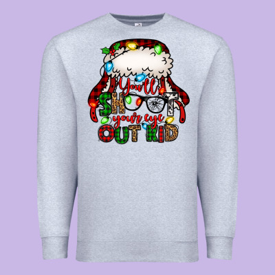 You'll Shoot Your Eye Out Kid Christmas Story Premium Sweatshirt Designed By Jasminsmagicworld