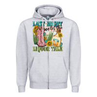 Heather Grey last night we let the liquar talk Zipper Hoodie - NancyCooperArtShop