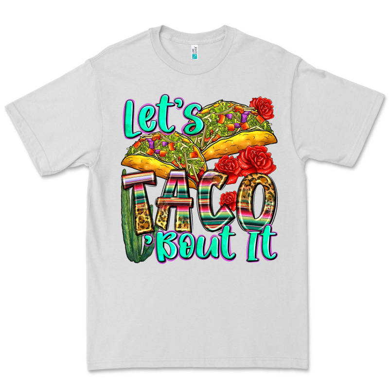 Let's Taco Bout It Premium Tee by Zillion Design Studio | Teevron