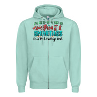 Seafoam im  kind of a mix of sweetheart and smartass Zipper Hoodie - MaliasSmallBusiness