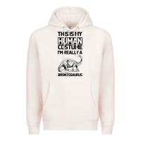 Pale Pink This Is My Human Costume Im Really A Brachiosaurus Premium Hoodie - Bettercallsaul