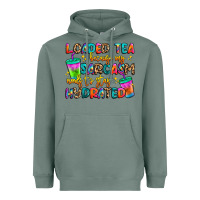 Sage loaded tea because my sarcasm needs to stay hydrat Heavyweight Hoodie - Artiststas