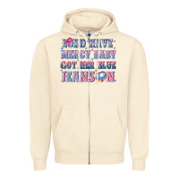 Sandshell lord have mercy baby got her blue jeans on Zipper Hoodie - NancyCooperArtShop