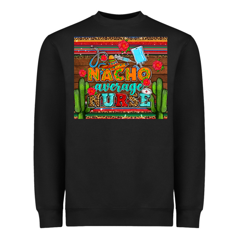 Nacho Average Nurse With Roses Heavyweight Sweatshirt by AdoDesignShop | Teevron