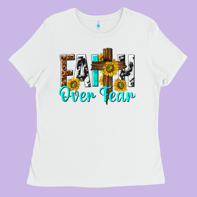 Faith Over Fear Ladies Tee Designed By Texasbilliewilder