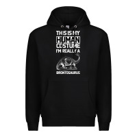 Black This Is My Human Costume Im Really A Brachiosaurus Premium Hoodie - Bettercallsaul