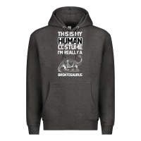 Charcoal Heather This Is My Human Costume Im Really A Brachiosaurus Premium Hoodie - Bettercallsaul