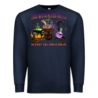 Navy this witch needs coffee before any hocus pocus Premium Sweatshirt - BarkalooDesign
