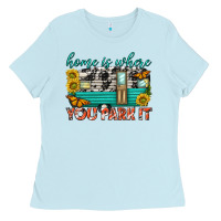 Baby Blue home is where  you park it Ladies Tee - texasbilliewilder