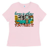 Bubblegum Pink home is where  you park it Ladies Tee - texasbilliewilder
