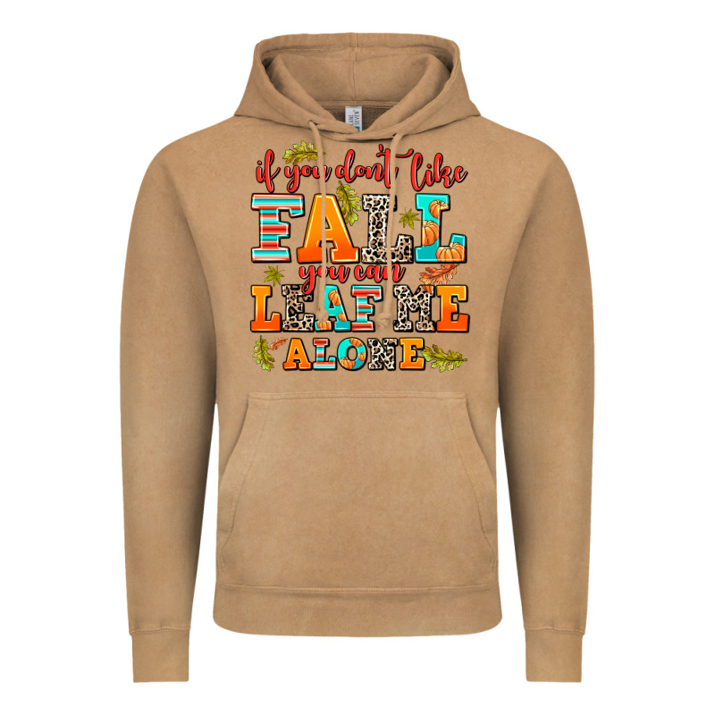 If You Dont Like Fall You Can Leaf Me Alone Vintage Hoodie by AdoDesignShop | Teevron