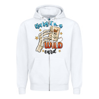 White baby im a wild card Zipper Hoodie - MaliasSmallBusiness
