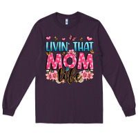 Plum livin' that mom life Long Sleeve Tee - JahusDesignShop