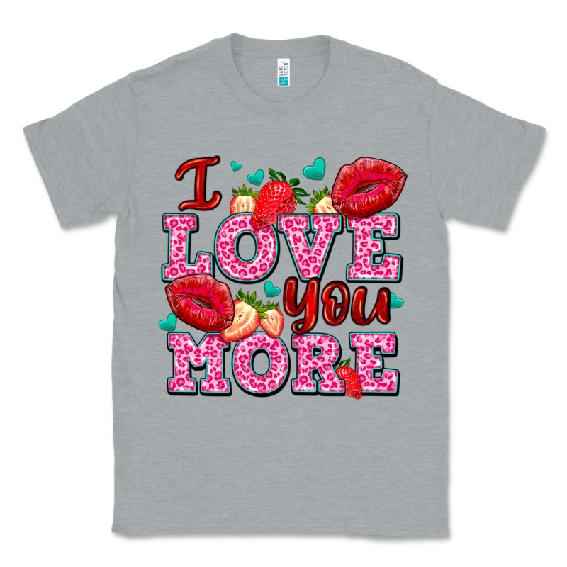 I Love You More With Lips And Strawberry Classic Tee by AdoDesignShop | Teevron
